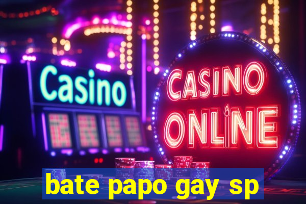 bate papo gay sp