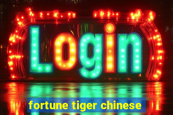 fortune tiger chinese