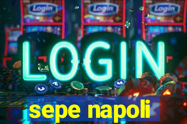 sepe napoli