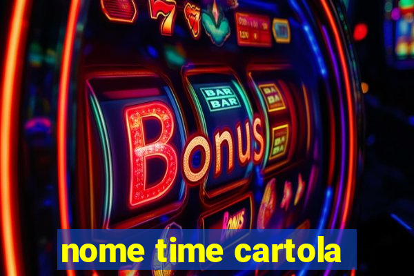 nome time cartola