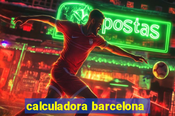 calculadora barcelona