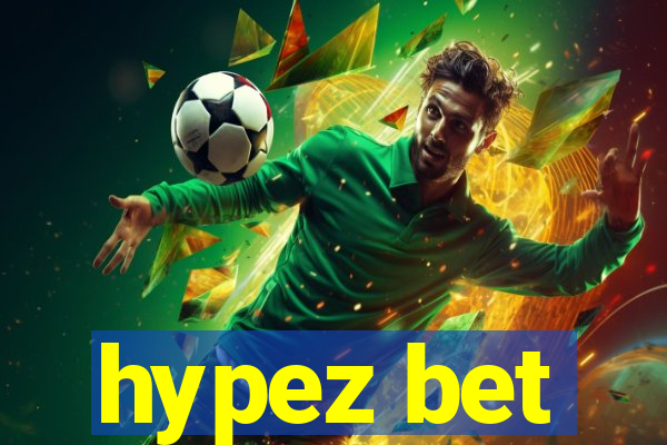 hypez bet