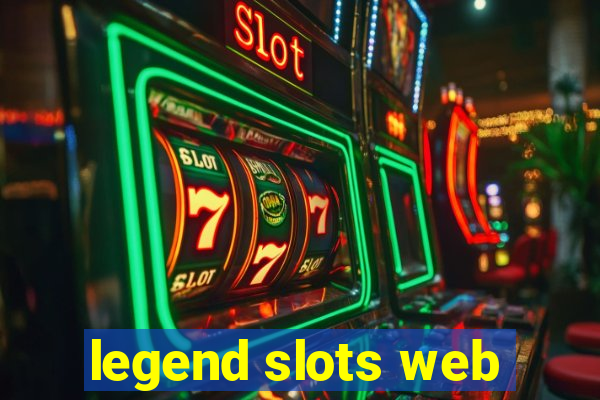 legend slots web