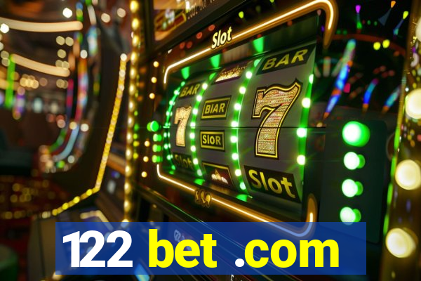 122 bet .com