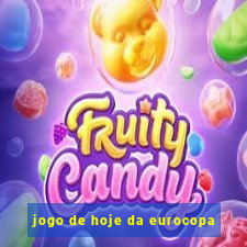 jogo de hoje da eurocopa