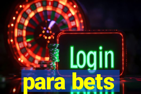 para bets