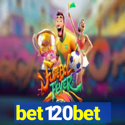 bet120bet