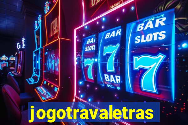 jogotravaletras