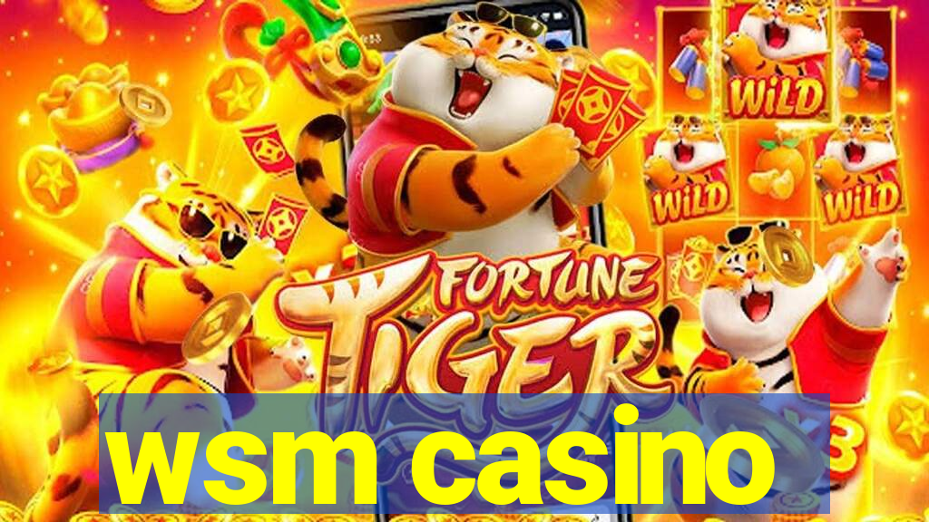 wsm casino