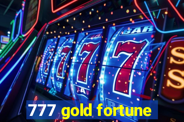 777 gold fortune