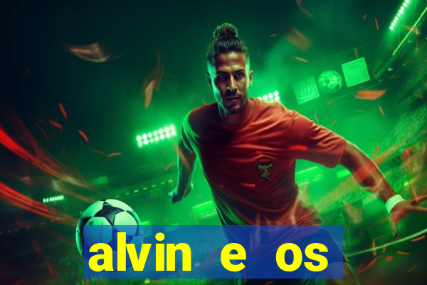 alvin e os esquilos esquiletes nomes