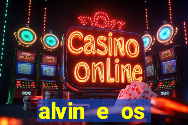 alvin e os esquilos esquiletes nomes