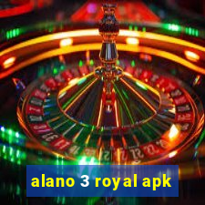 alano 3 royal apk