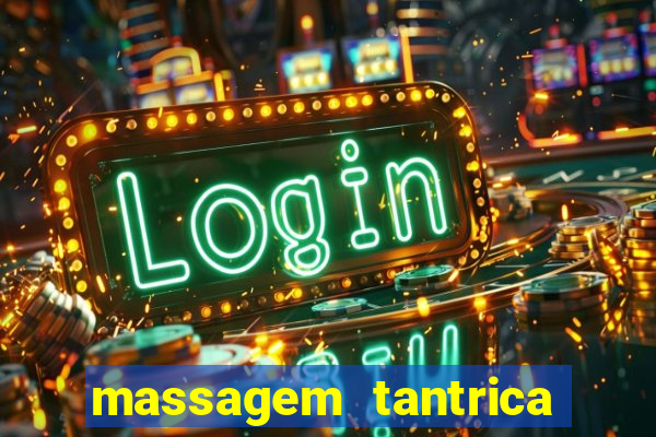 massagem tantrica cabo frio