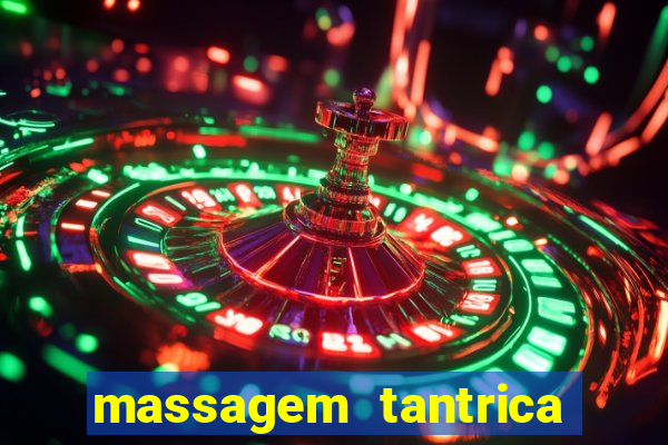 massagem tantrica cabo frio