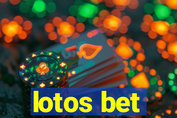 lotos bet