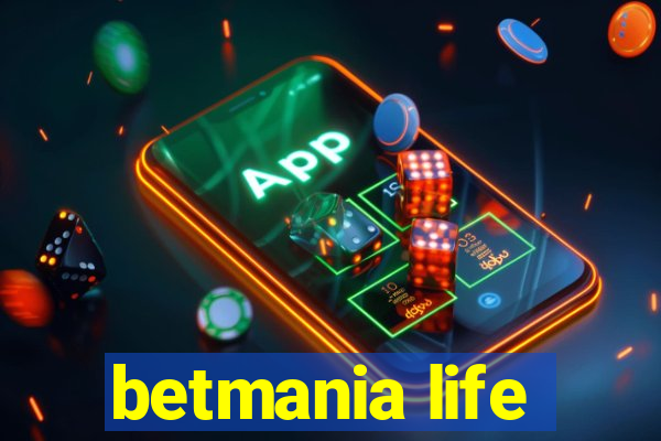 betmania life