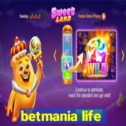 betmania life