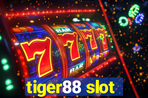 tiger88 slot