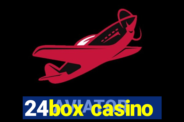 24box casino