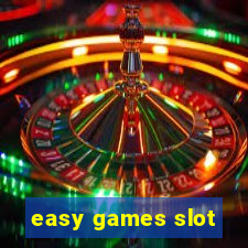 easy games slot