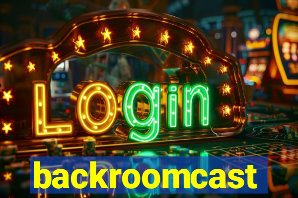 backroomcast