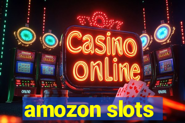 amozon slots