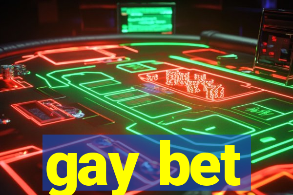 gay bet