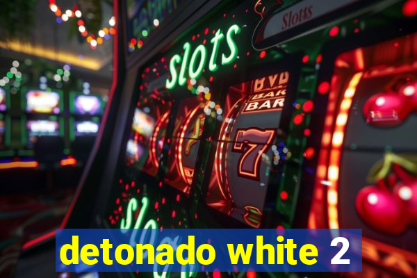 detonado white 2