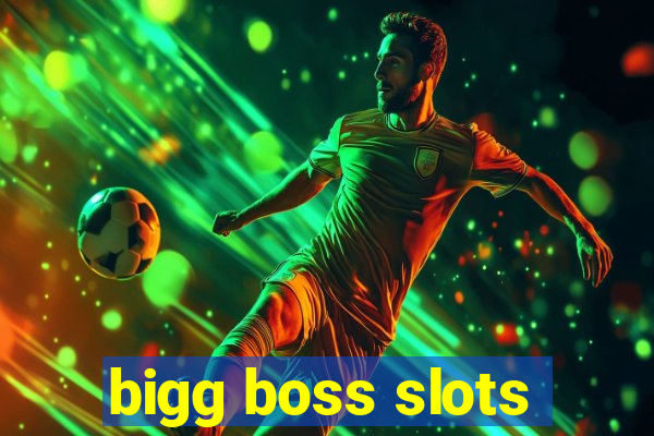 bigg boss slots