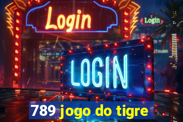 789 jogo do tigre