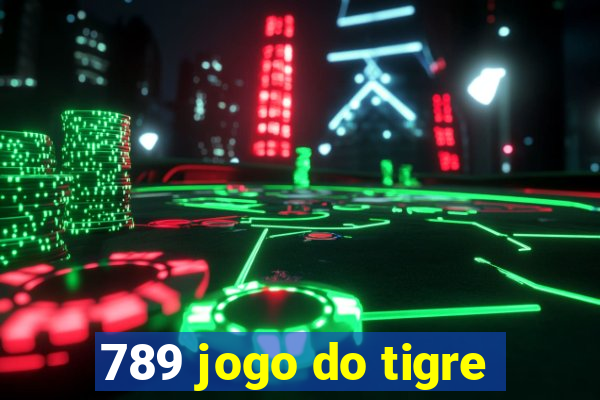 789 jogo do tigre