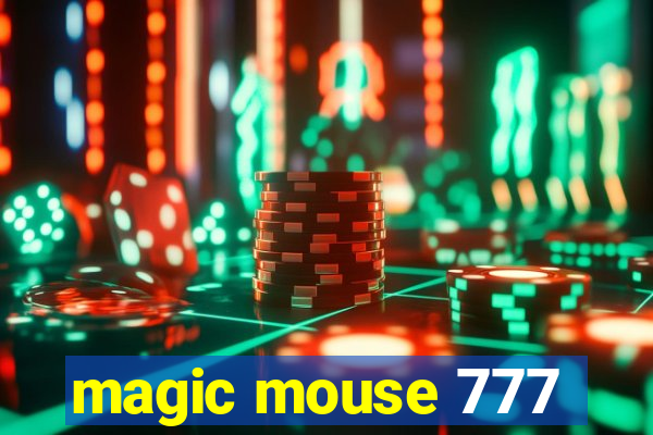 magic mouse 777