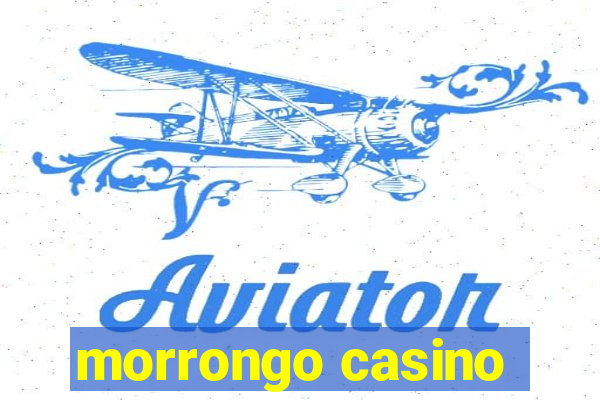 morrongo casino