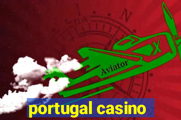 portugal casino