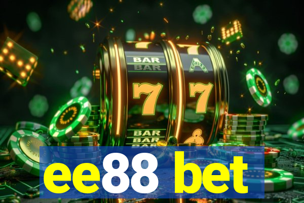 ee88 bet