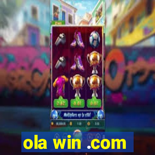 ola win .com