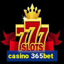 casino 365bet