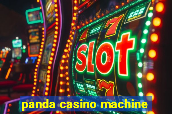 panda casino machine