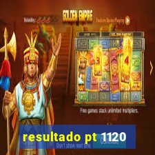 resultado pt 1120