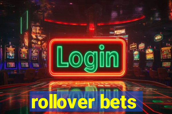 rollover bets