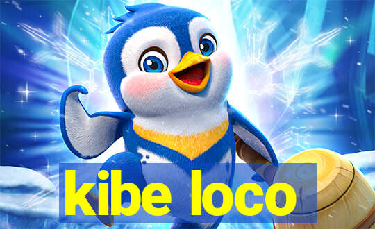 kibe loco