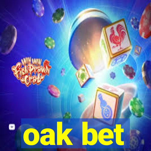 oak bet