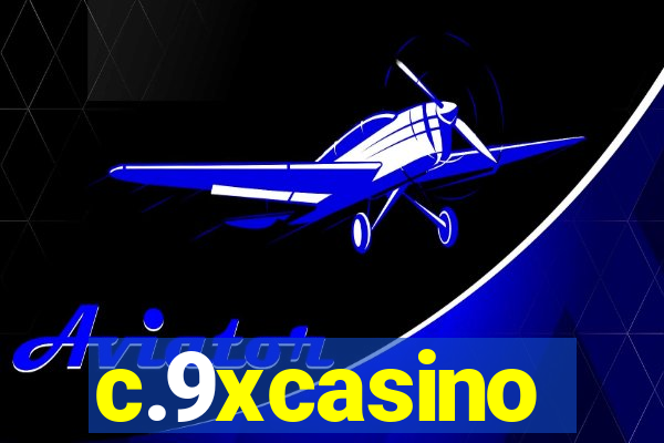 c.9xcasino