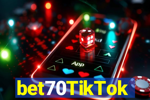 bet70TikTok