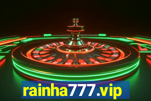 rainha777.vip