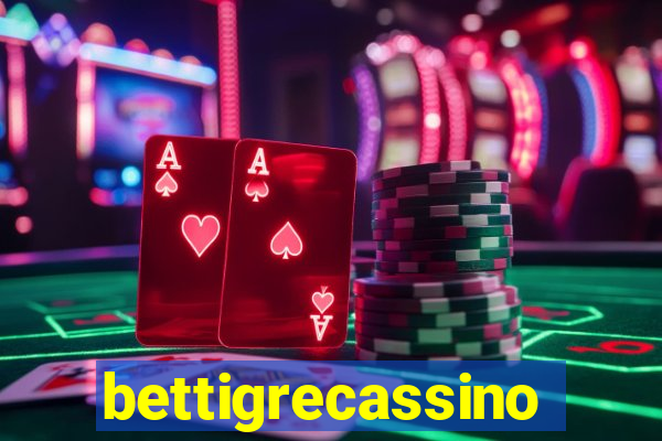 bettigrecassino