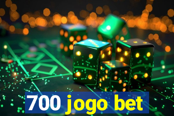 700 jogo bet