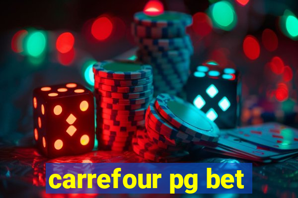 carrefour pg bet