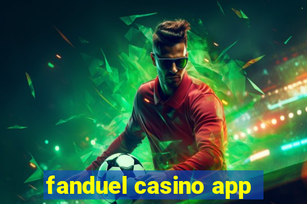 fanduel casino app